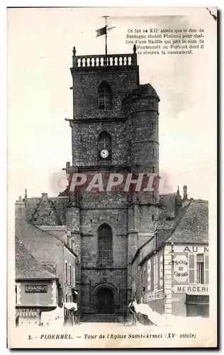 Ansichtskarte AK Ploermel Tour de L Eglise Saint Armel