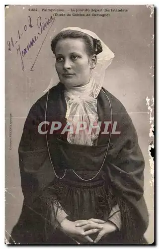 Cartes postales Paimpolaise Le jour du depart des islandais Paimpol Folklore Costume Coiffe