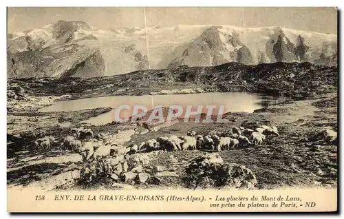 Ansichtskarte AK Env de la Grave en Oisans Htes Alpes Les glaciers du Mont de Lans vue prise du plateau de Paris
