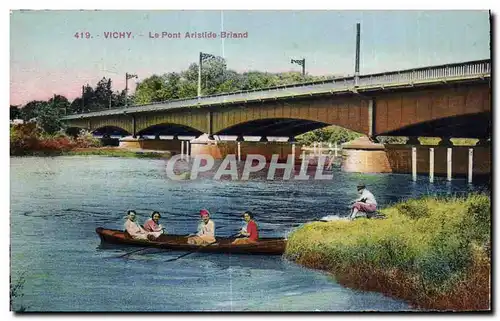 Ansichtskarte AK Vichy Le Pont Aristide Briand