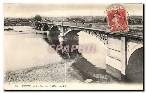 Cartes postales Vichy Le Pont sur l Allier