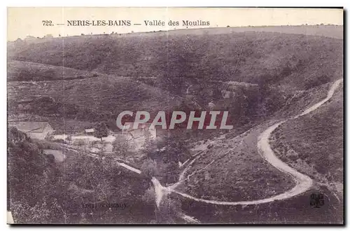 Cartes postales Neris Les Bains Vallee des Moulins