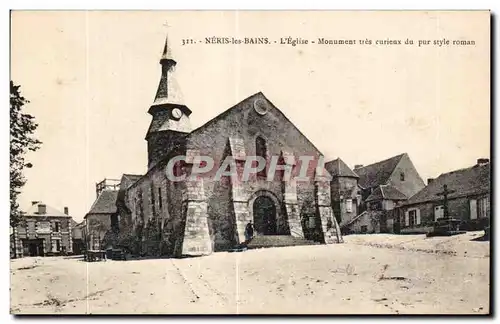 Cartes postales Neris Les Bains L Eglise Monument tres curieux du pur style roman