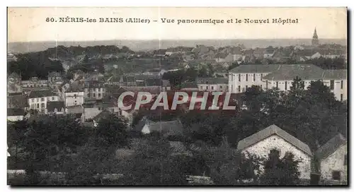 Ansichtskarte AK Neris Les Bains Allier Vue Panoramique et le Nouvel Hopital