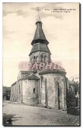 Cartes postales Allier Neris les Bains l Abside de l Eglise