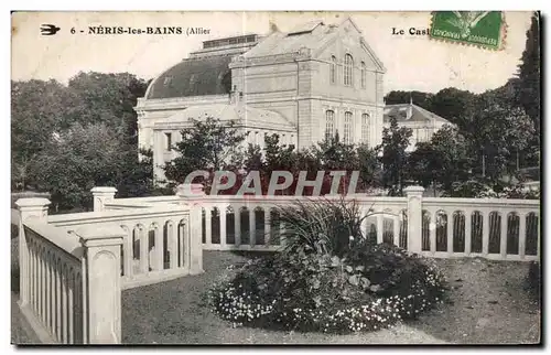 Cartes postales Neris les Bains Allier Le Casino