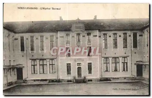 Cartes postales Neris les Bains l Hopital Thermal