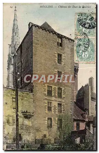 Cartes postales Moulins Chateau des Ducs de Bourbon