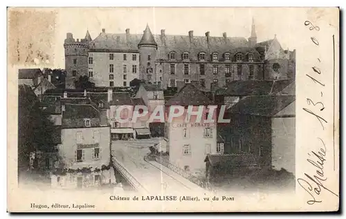 Cartes postales Chateau de Lapalisse Alliert vu du Pont