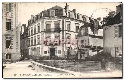 Cartes postales Bourbon L Archambault l&#34Hotel des Bains