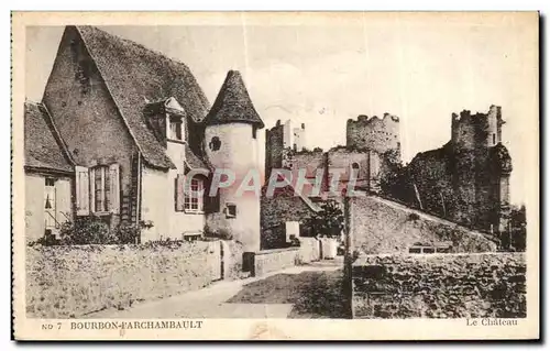 Cartes postales Bourbon l Archambault Le Chateau