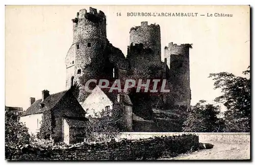 Cartes postales Bourbon l Archambault Le Chateau