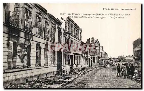 Cartes postales La france reconqulse Chauny Aisne Une rue entierement saccagee a la dynamite