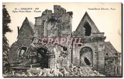 Cartes postales Chauny Eglise Notre Dame Facade Militaria