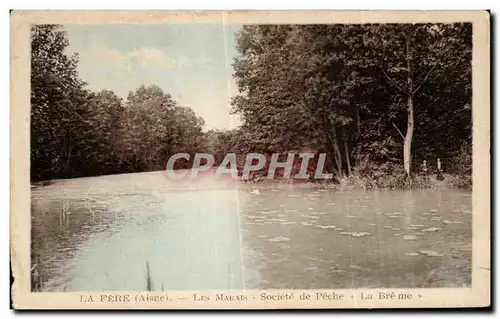 Cartes postales La Fere Aisne Les Marais Societe de Peche