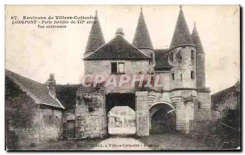 Ansichtskarte AK Environs de villers Cotterets Longpont Porte Fortifiee du XII