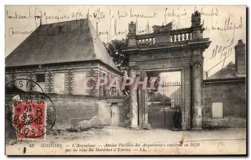 Ansichtskarte AK Soissons L Arquebuse Ancien pavillon des arquebusiers construit en 1638 par le Marechal d Estree