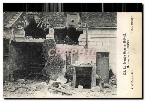 Cartes postales La Grande Guerre 1914 16 Maison de Soissons Militaria