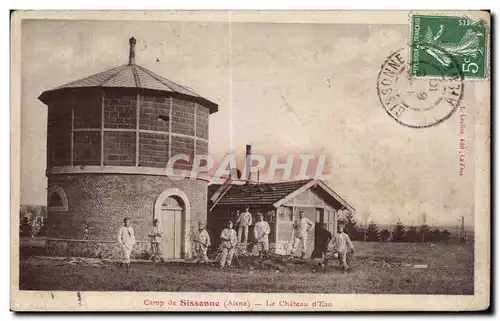 Cartes postales Camp de Sissonne Aisne La Chateau d Eau Militaria