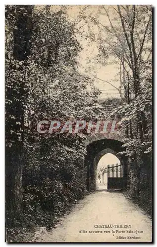 Cartes postales Chateau Thierry Allee couverte vers la Porte Saint Jean