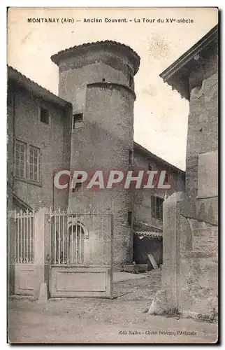 Ansichtskarte AK Montanay (Ain) Ancien Couvent La Tour du XV siecle