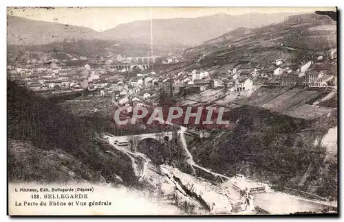 Cartes postales Bellegarde La Perte du Rhone et Vue generale