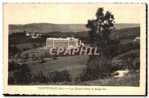 Cartes postales Hauteville Ain Le Grand Hotel et Angeville