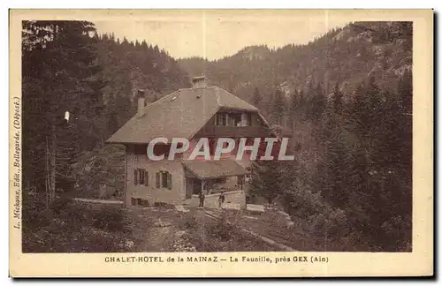 Cartes postales Chalet Hotel de la Mainaz La Faucille pres Gex Ain