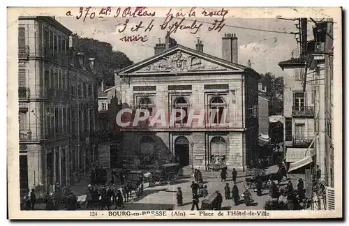 Ansichtskarte AK Bourg en Bresse Ain Place de l Hotel de Ville