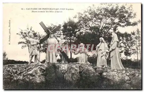 Cartes postales Calvaire De Pontchateau Jeaus conole les filles d Israel