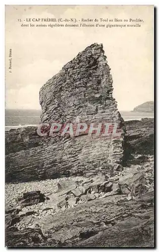 Cartes postales Le Cap Frehel Rocher de Toul an Ifern ou Poulifer