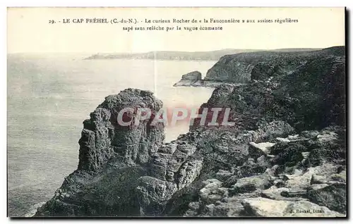 Cartes postales Le Cap Frehel Le Curieux Rocher de la Fauconniere a aux assises Regulieres sape sans Relache par