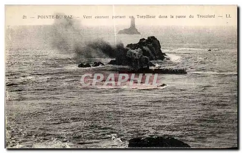 Cartes postales Pointe Du Raz Vent courant Portant un Torpilleur ndans la Passe du Trouziard