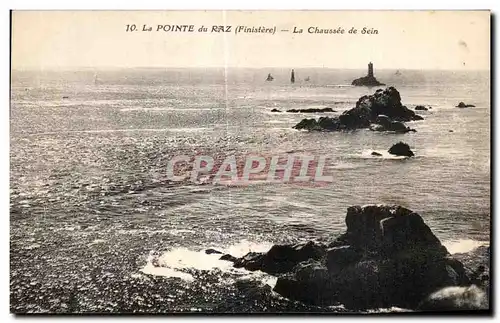 Cartes postales La Pointe du Raz La Chaussee de Sein