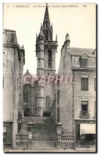 Cartes postales Morlaix Le Clocherade I Eglise Saint Melaine