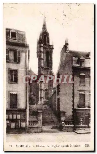 Cartes postales Morlaix Clocher de I Eglise Sointe Melaine