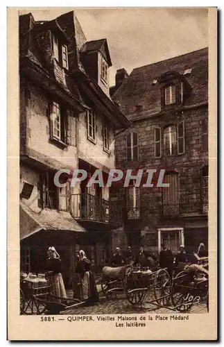 Ansichtskarte AK Quimper Vieilles Maisons de la Place Medard Les laitieres