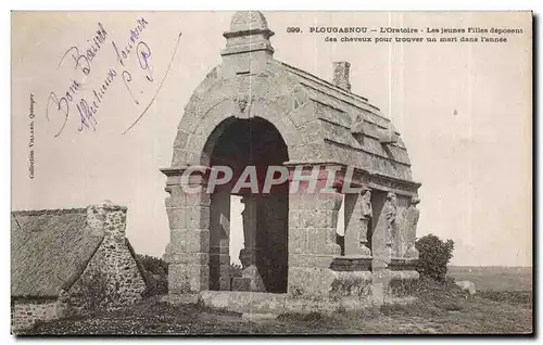 Cartes postales Plougasnou L Oratoire Les Jounes Filles deposent des cheveux pour trouver un mari dans l annee