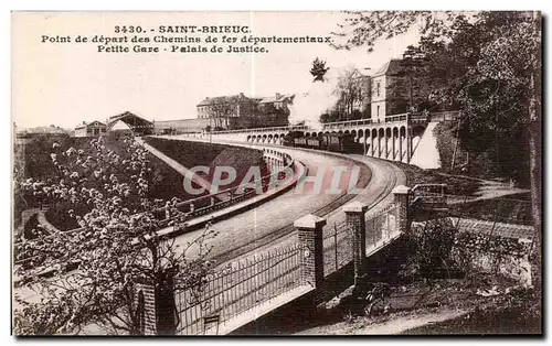 Ansichtskarte AK Saint Brieuc Point de depart des Chemins de fer departementaux Petite Gare Palais de Justice Tra