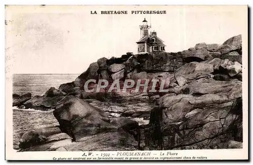 Cartes postales La Bretagne Ploumanach Le phare Ce phare est construit sur un formidable massif de Granit