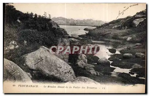 Cartes postales Ploumanach Le Moulin Hante de la Valles des Troieros