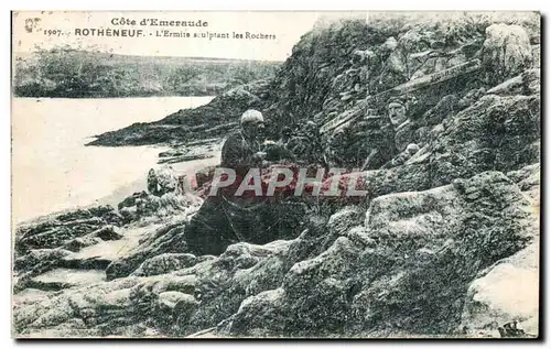 Cartes postales Rotheneuf L Ermire Sculptant les Rochers