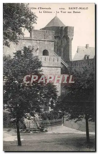 Cartes postales Cote d Emeraude Saint malo Le Chateau La Tour aux Dames