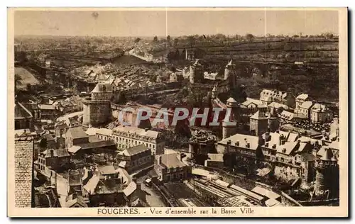 Ansichtskarte AK Fougeres Vue d ensemble sur la Basse Ville