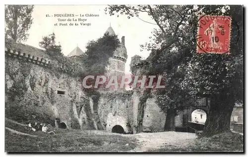 Ansichtskarte AK Fougeres Le Chateau Tour de La Haye et Pont de la Vierge