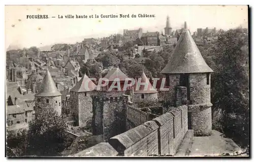 Cartes postales Fougeres La ville haute et la Courtine Nord du Chateau