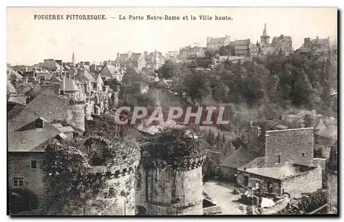 Cartes postales Fougeres Pittoresque La Porte Notre Dame et la Ville haute