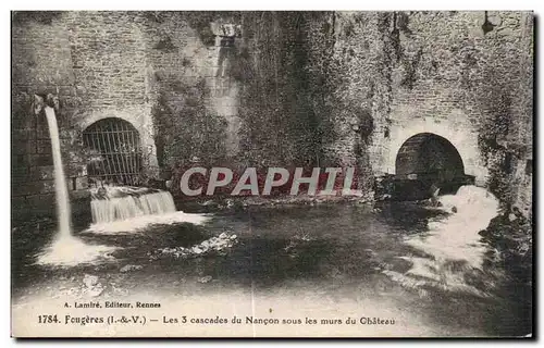 Ansichtskarte AK Fougeres Les 3 cascades de Nancon sur les murs du chateau