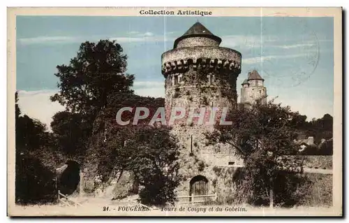 Ansichtskarte AK Fougeres Tours de Coigny et du Gobelin