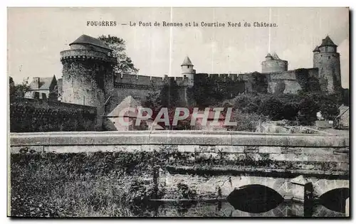 Cartes postales Fougeres Le Pont de Rennes et la Courtine Nord du Chateau